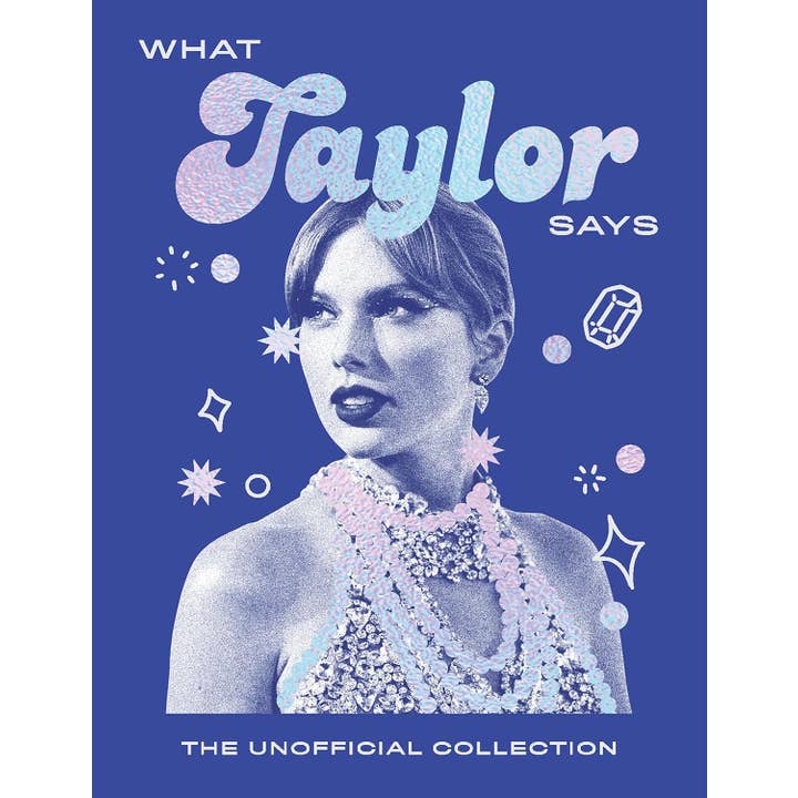 What Taylor Says