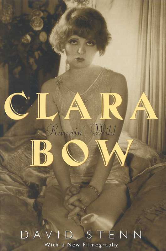 Clara Bow by David Stenn
