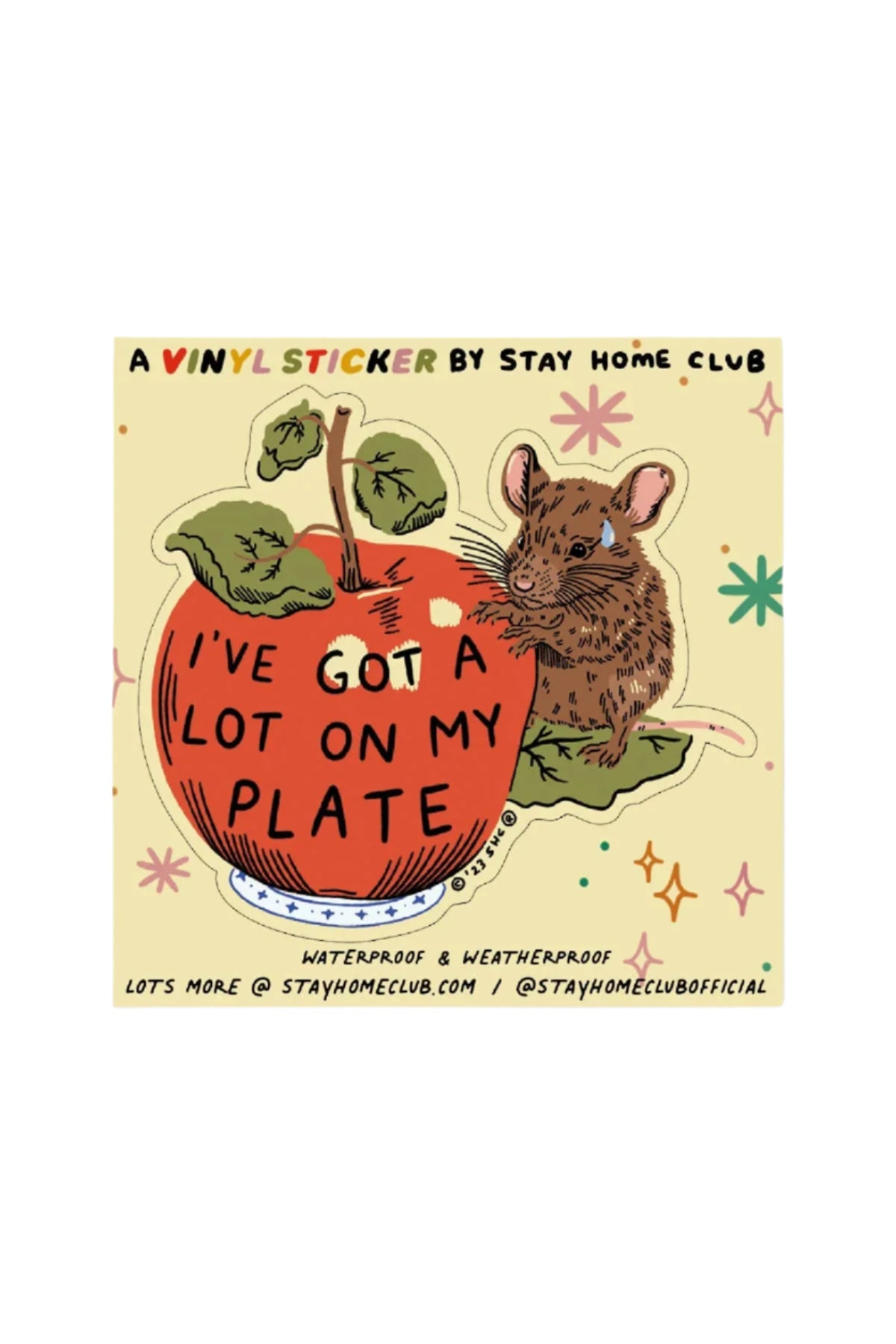 Vinyl sticker with a mouse and apple design and text 'I've got a lot on my plate' by Stay Home Club.
