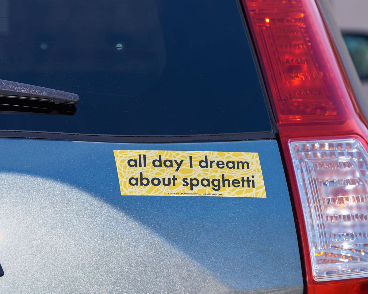 All Day I Dream About Spaghetti Vinyl Bumper Sticker