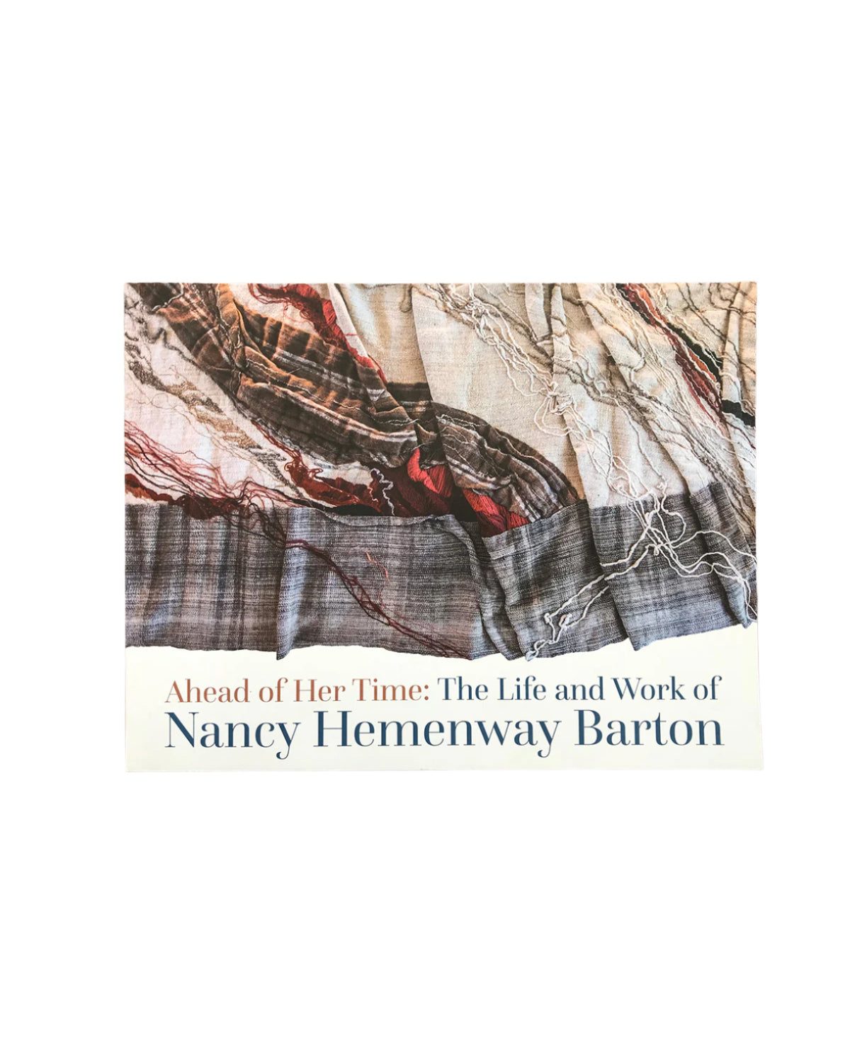 Ahead of Her Time The Life and Work of Nancy Hemenway Barton