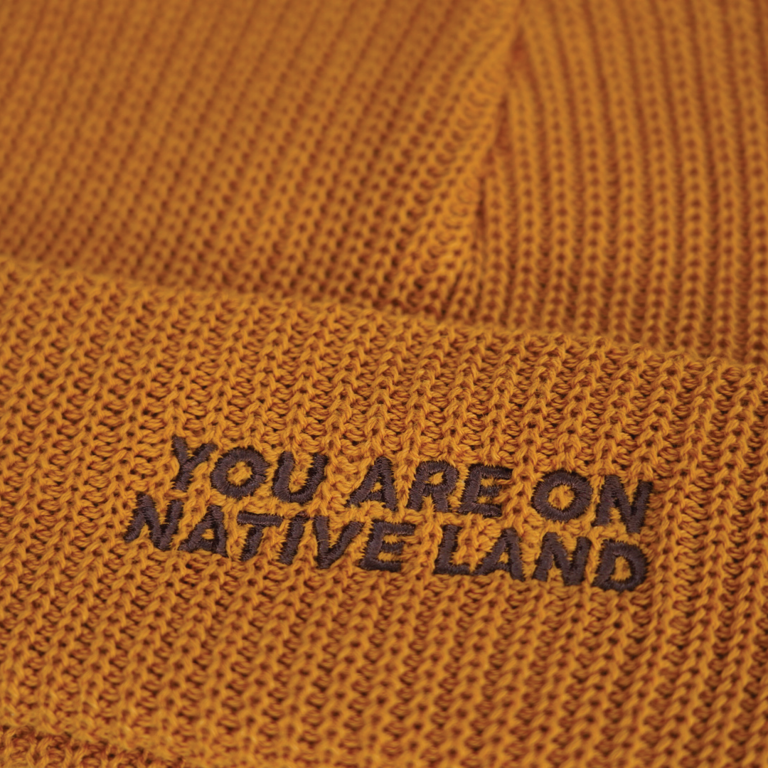 'You Are On Native Land' Ribbed Beanie