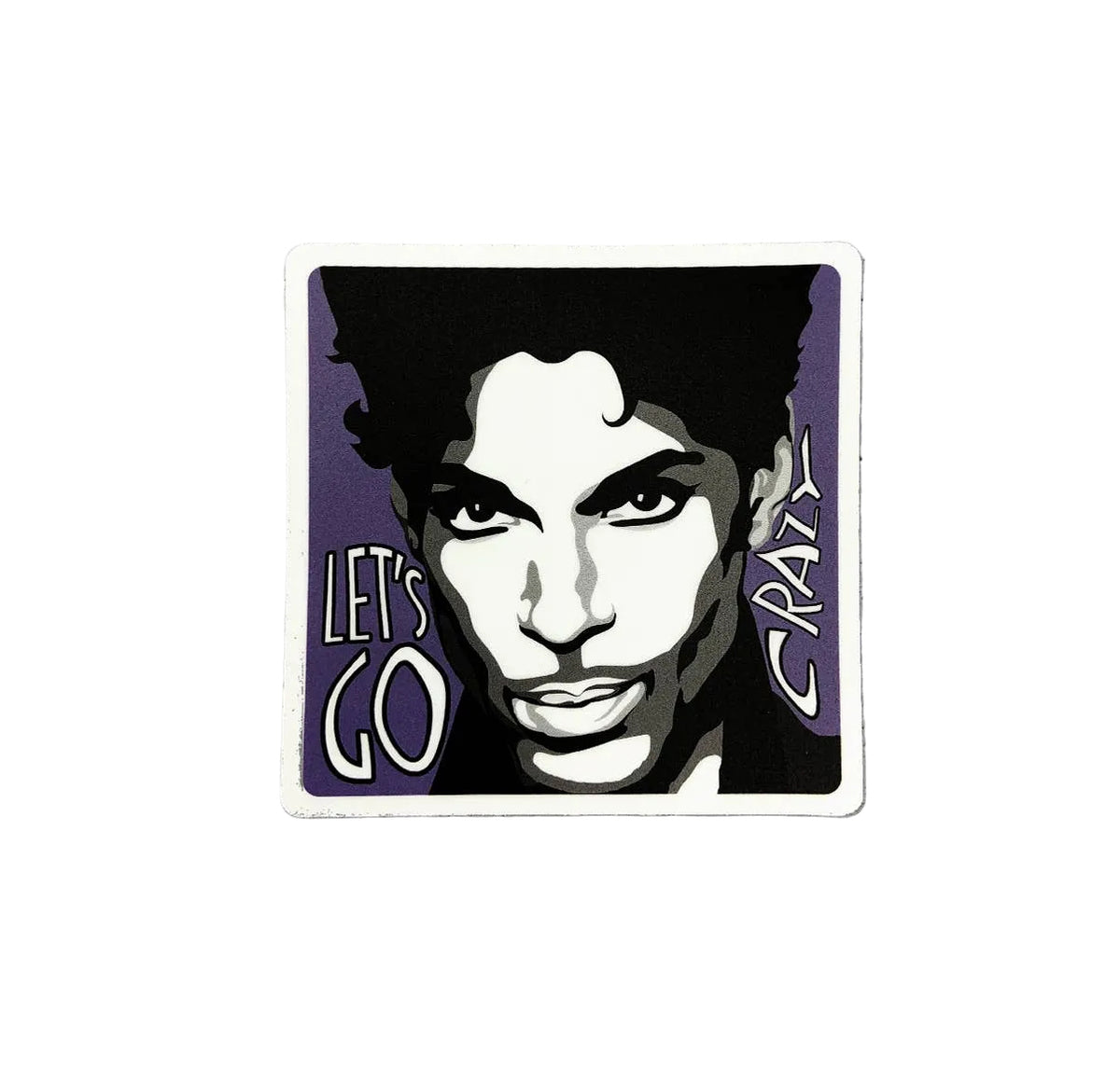 Let's Go Crazy Sticker