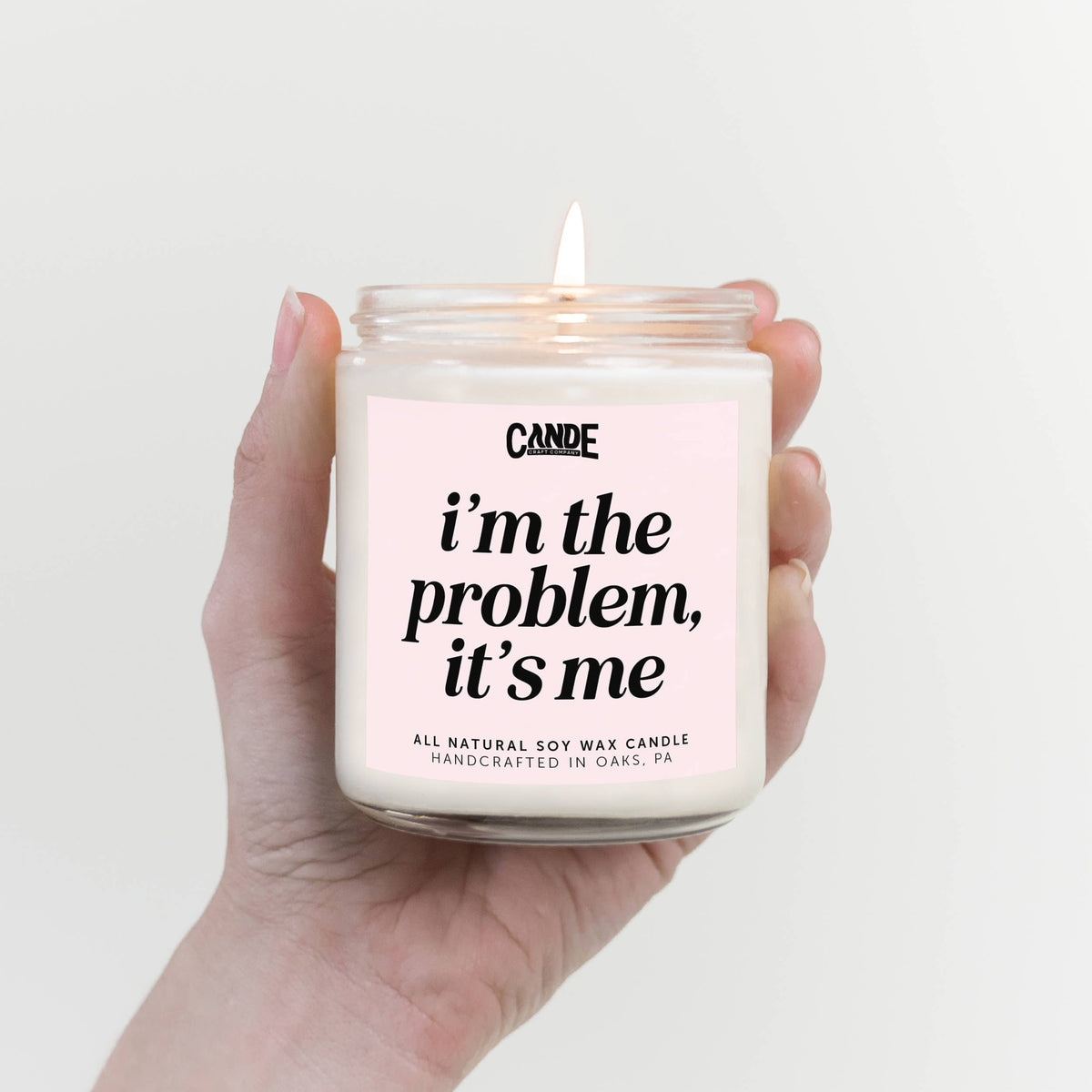I'm The Problem, It's Me Scented Candle