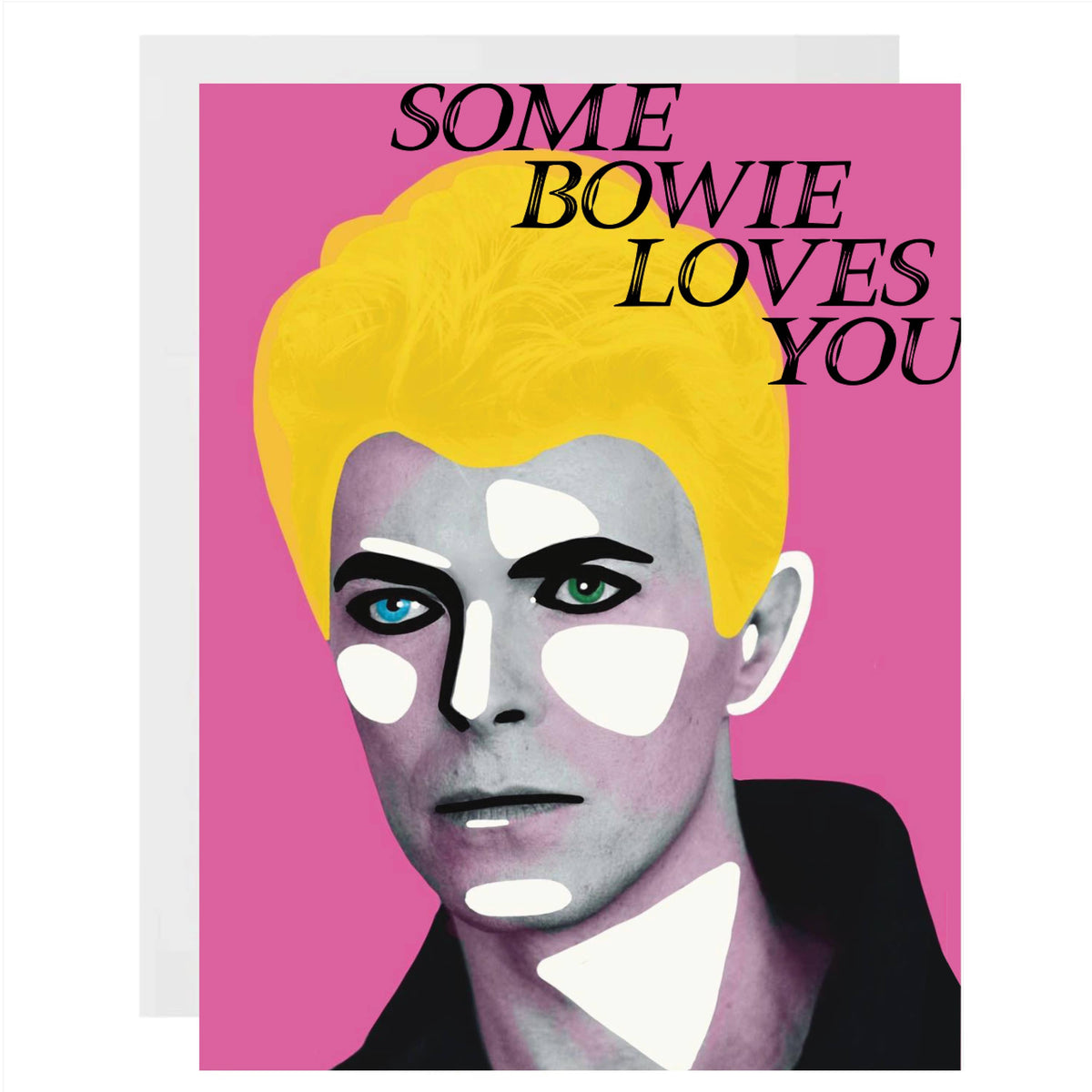 Some Bowie Loves You Birthday Card