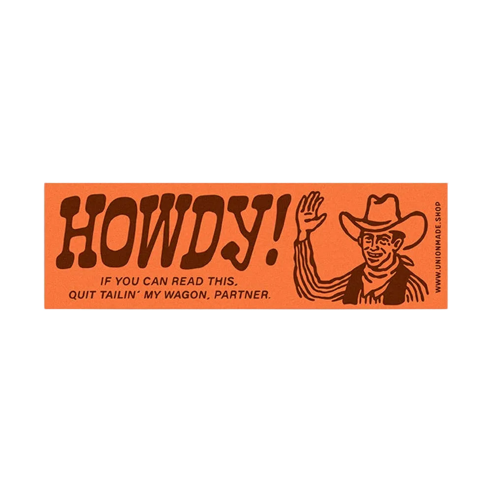 Howdy! Bumper Sticker