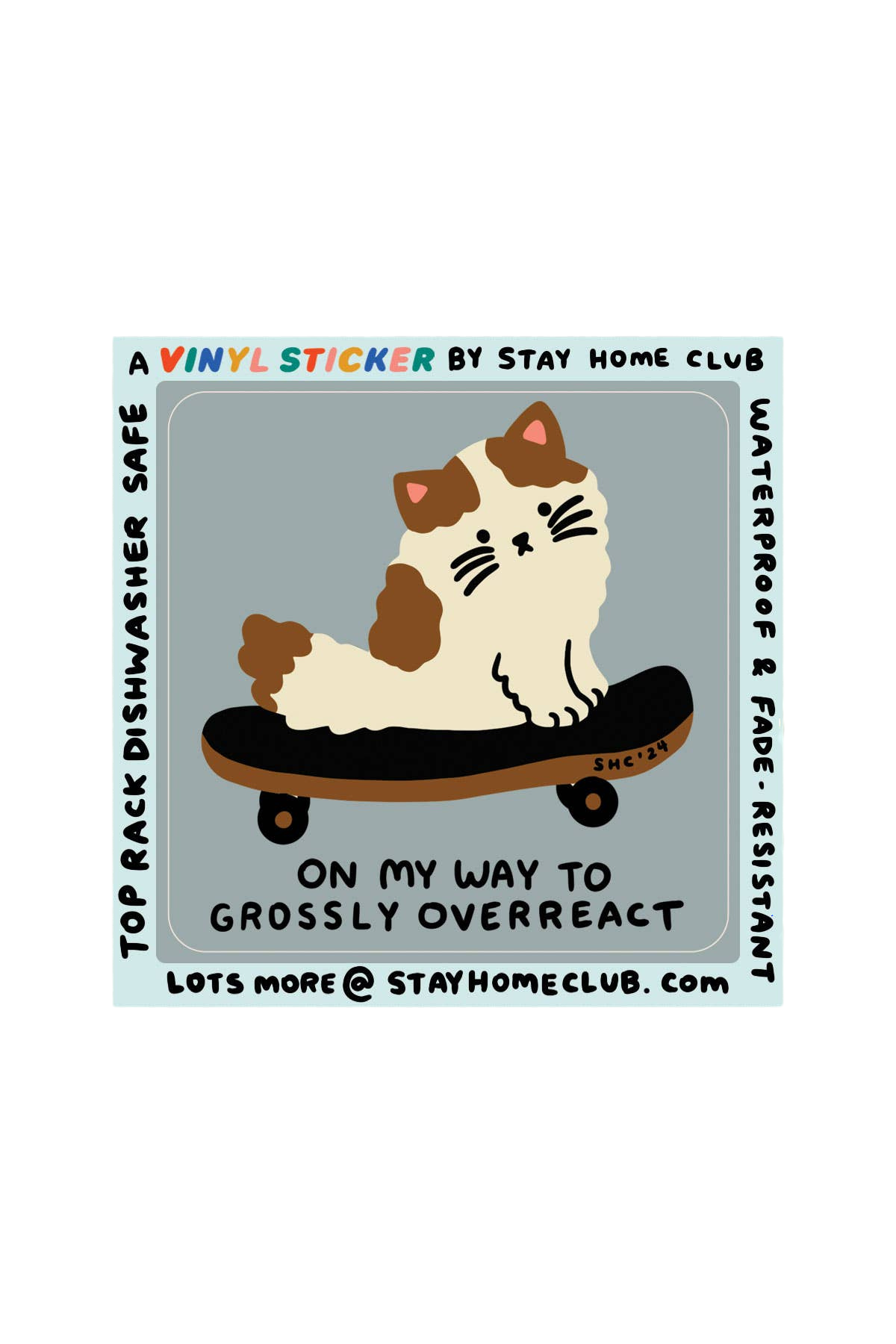 Overreact Sticker | Waterproof Vinyl Sticker