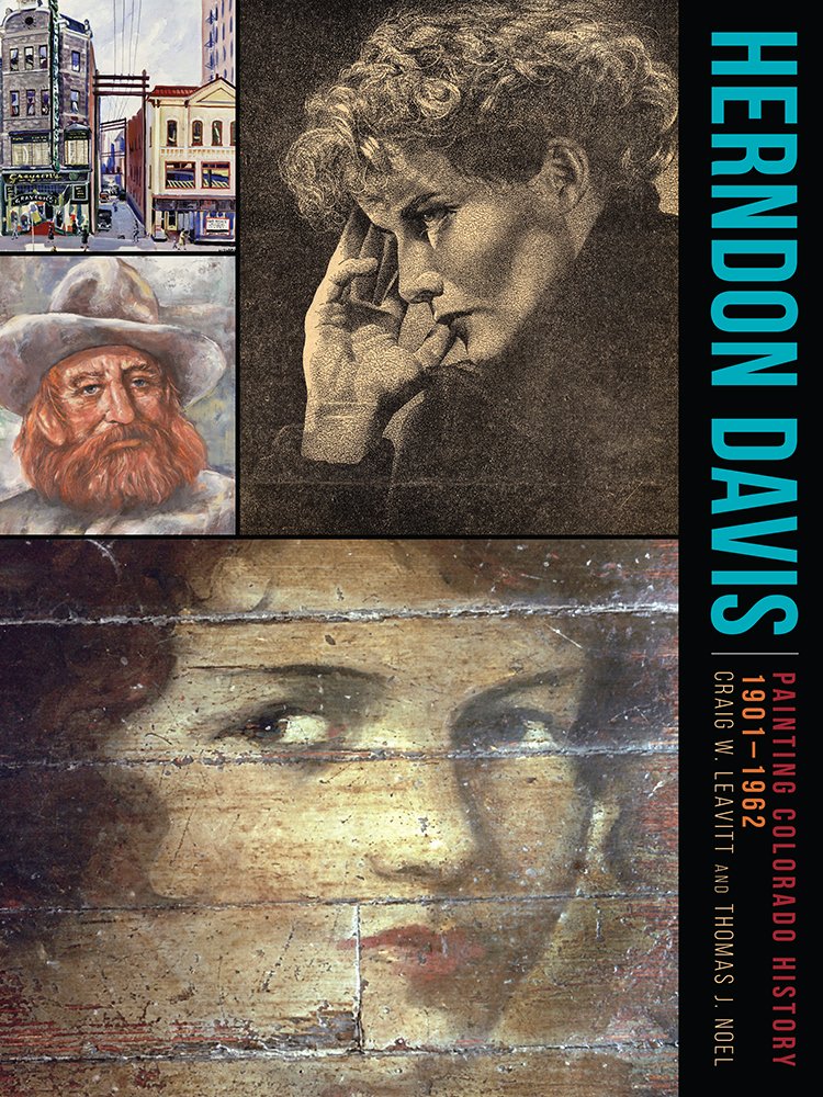 Herndon Davis: Painting Colorado History 1901-1962