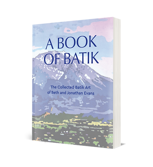 A Book of Batik by Beth and Jonathan Evans