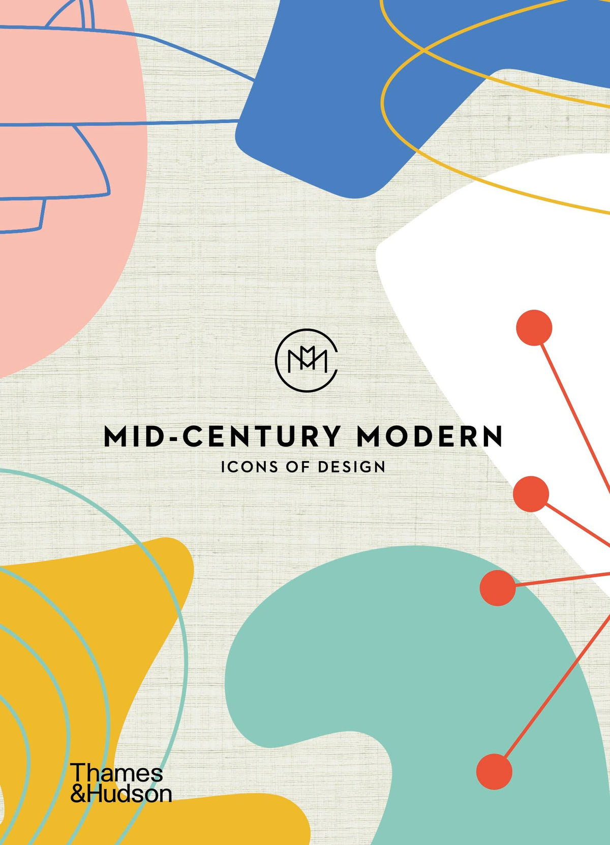 Mid-Century Modern: Icons of Design
