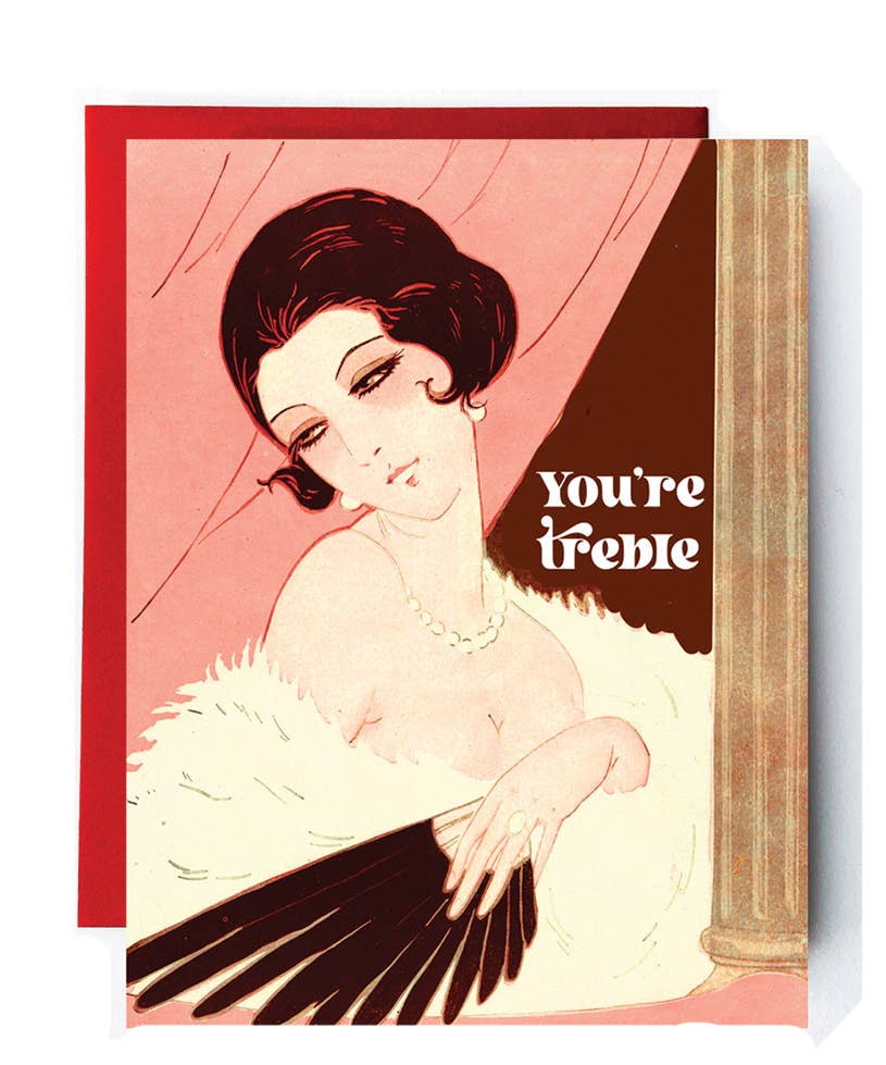 You're Treble Card