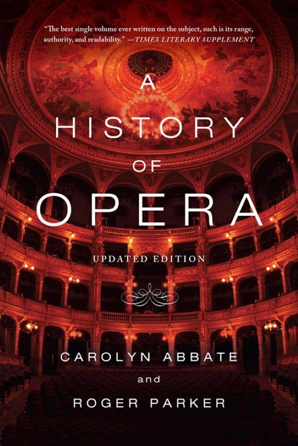 A History of Opera: Updated Edition