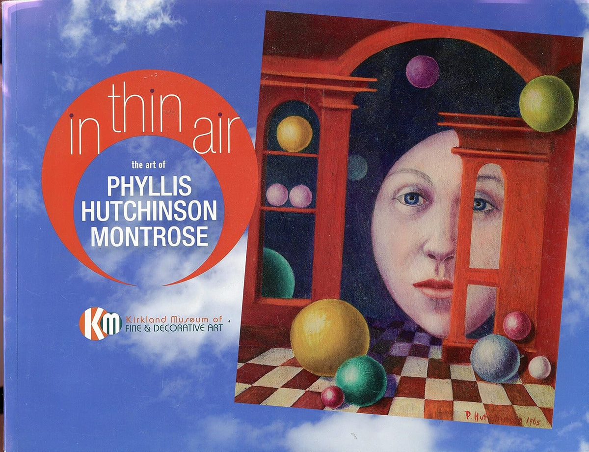 In Thin Air: The Art of Phyllis Montrose