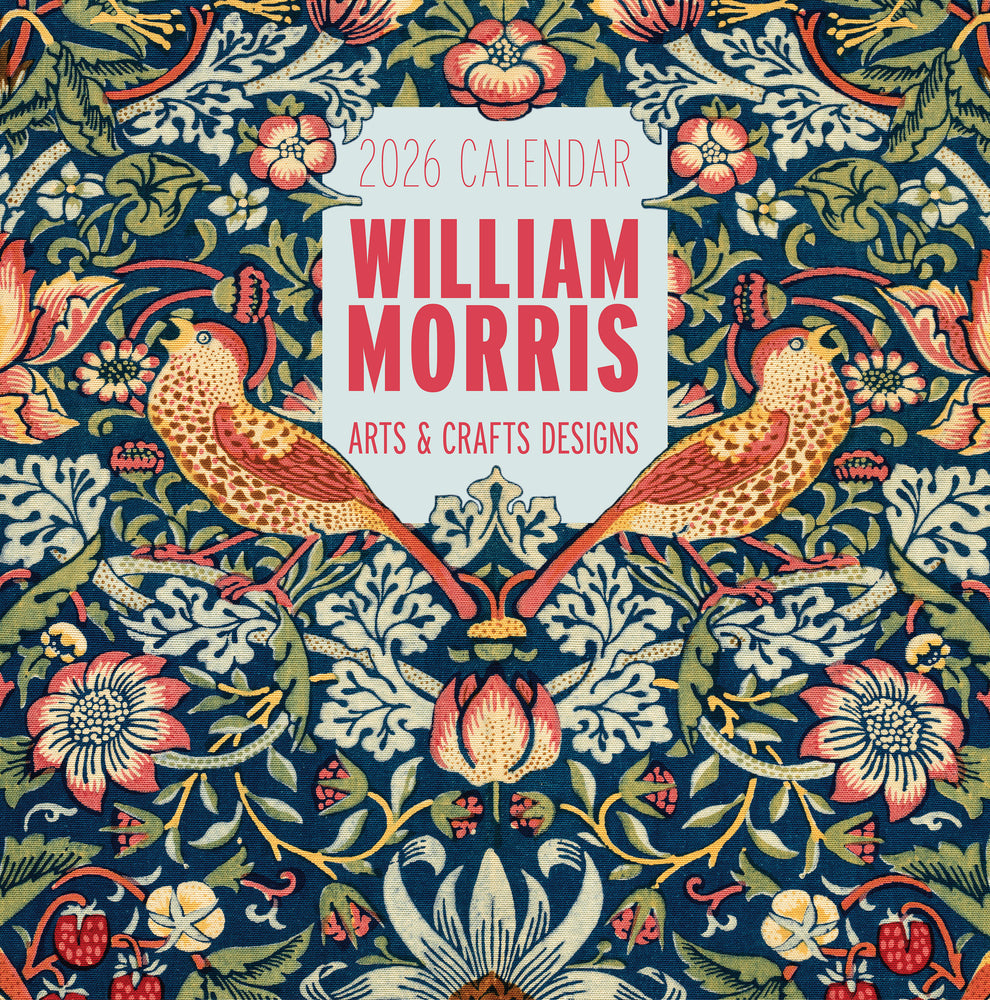 William Morris: Arts &amp; Crafts  Designs 2026 Wall Calendar