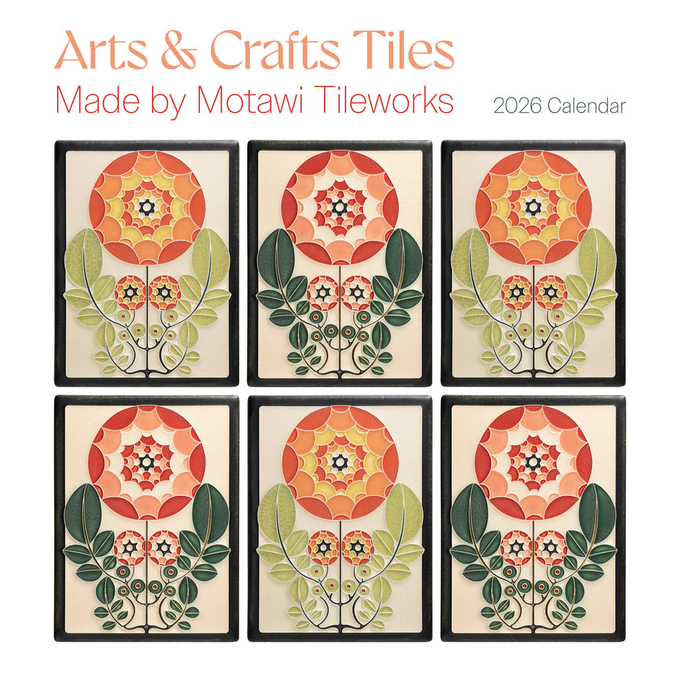 Arts &amp; Crafts Tiles: Made by Motawi Tileworks 2026 Wall Calendar