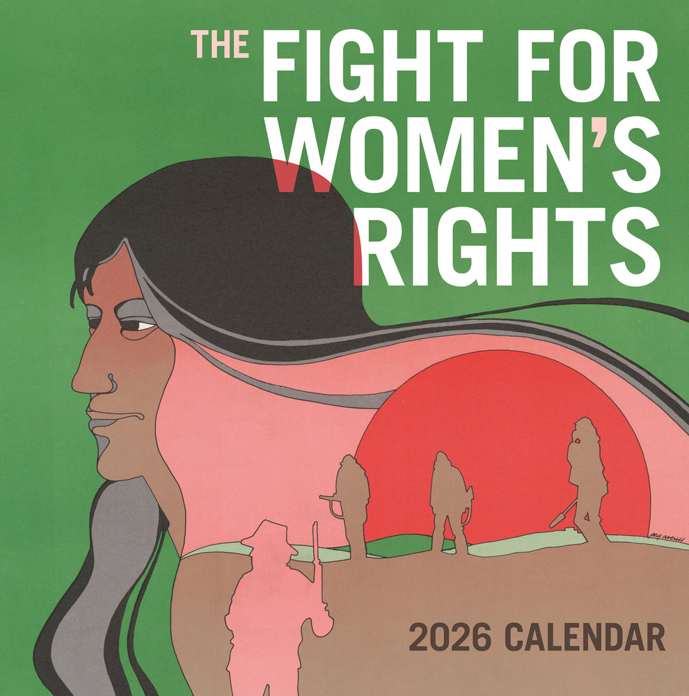 The Fight for Women&#39;s Rights 2026  Wall Calendar