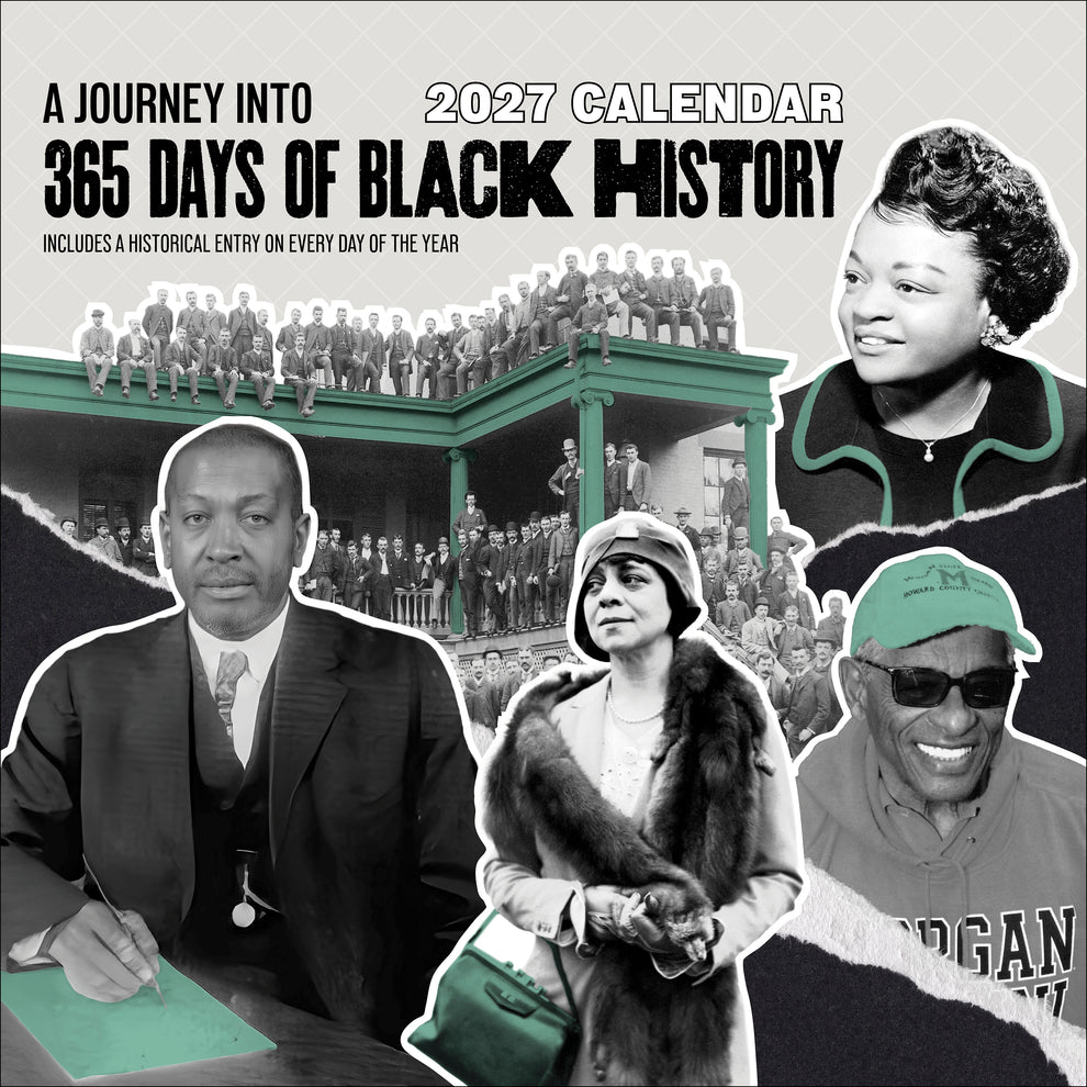 A Journey into 365 Days of Black History 2027 Wall Calendar