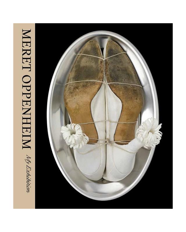 Meret Oppenheim My Exhibition