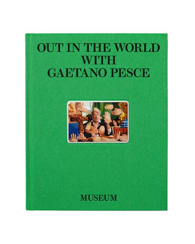 Cover of the book 'Out In The World With Gaetano Pesce' featuring a green background with a photo of the designer Gaetano Pesce and text.