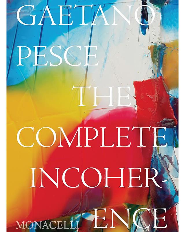 Gaetano Pesce: The Complete Incoherence