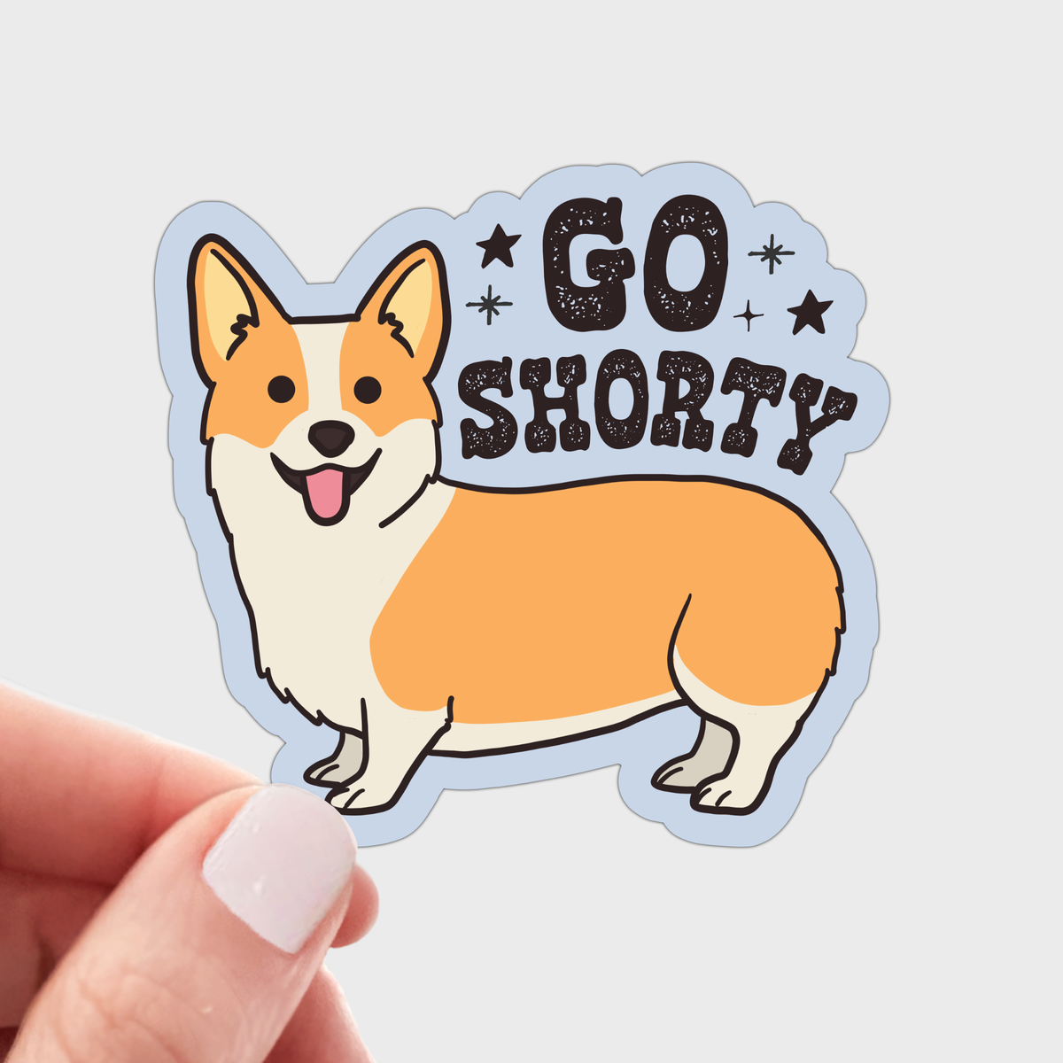 Go Shorty Sticker