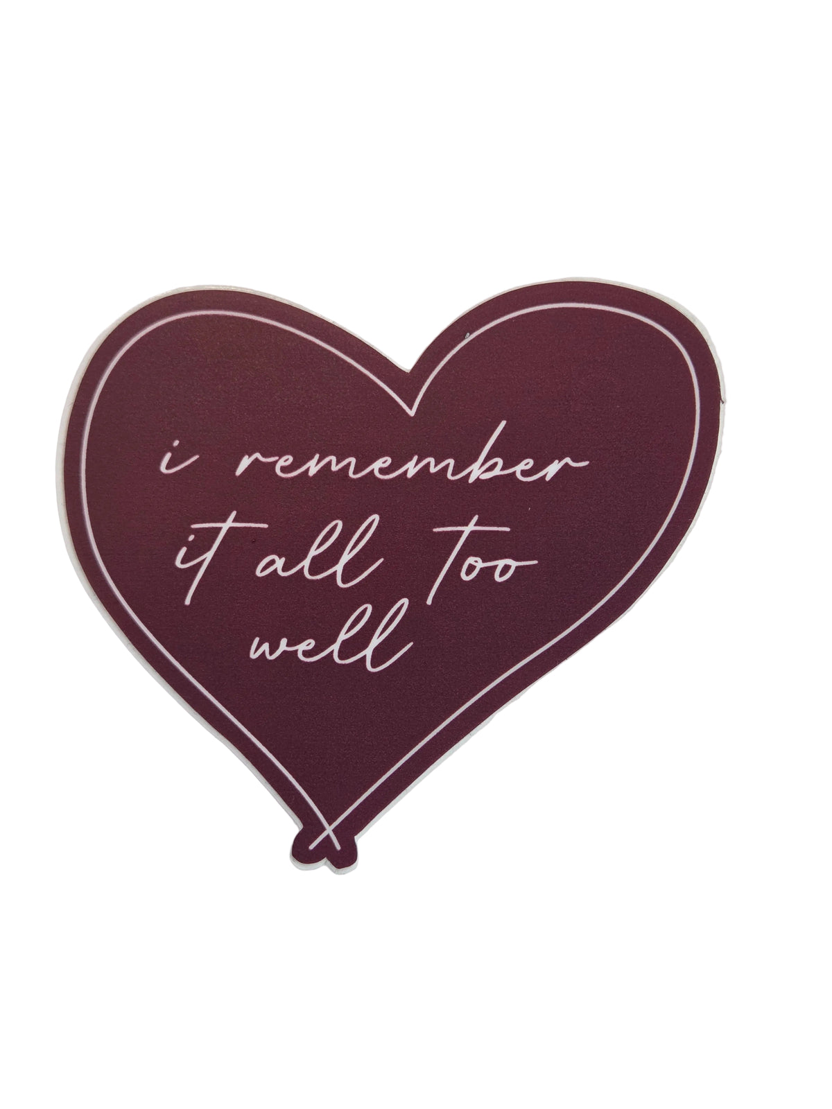 All Too Well Sticker