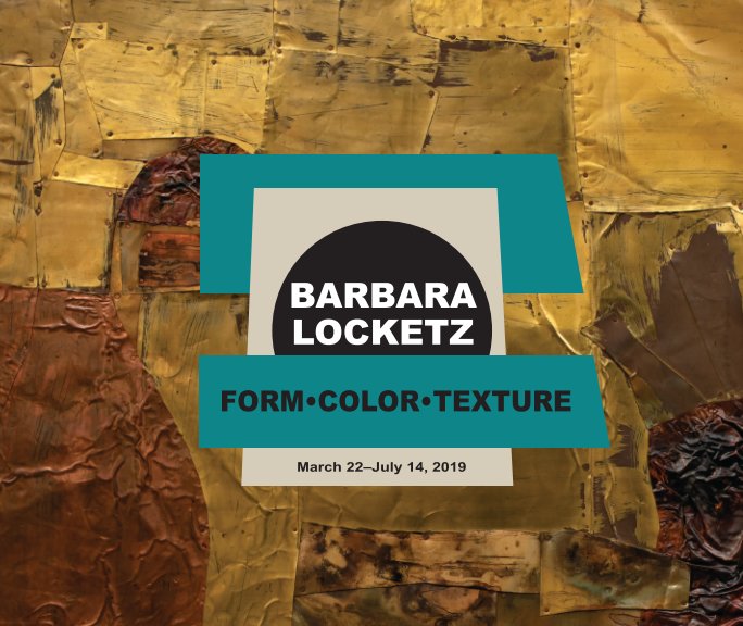 Barbara Locketz Form-Color-Texture