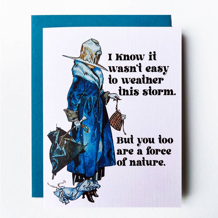 Force of Nature Art Deco Encouragement/Sympathy Card