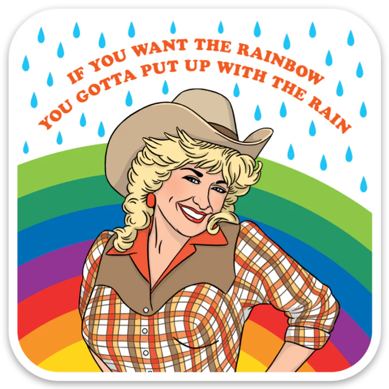 If You Want The Rainbow Die Cut Sticker