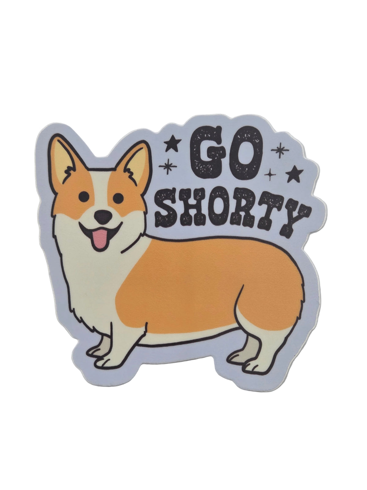 Go Shorty Sticker